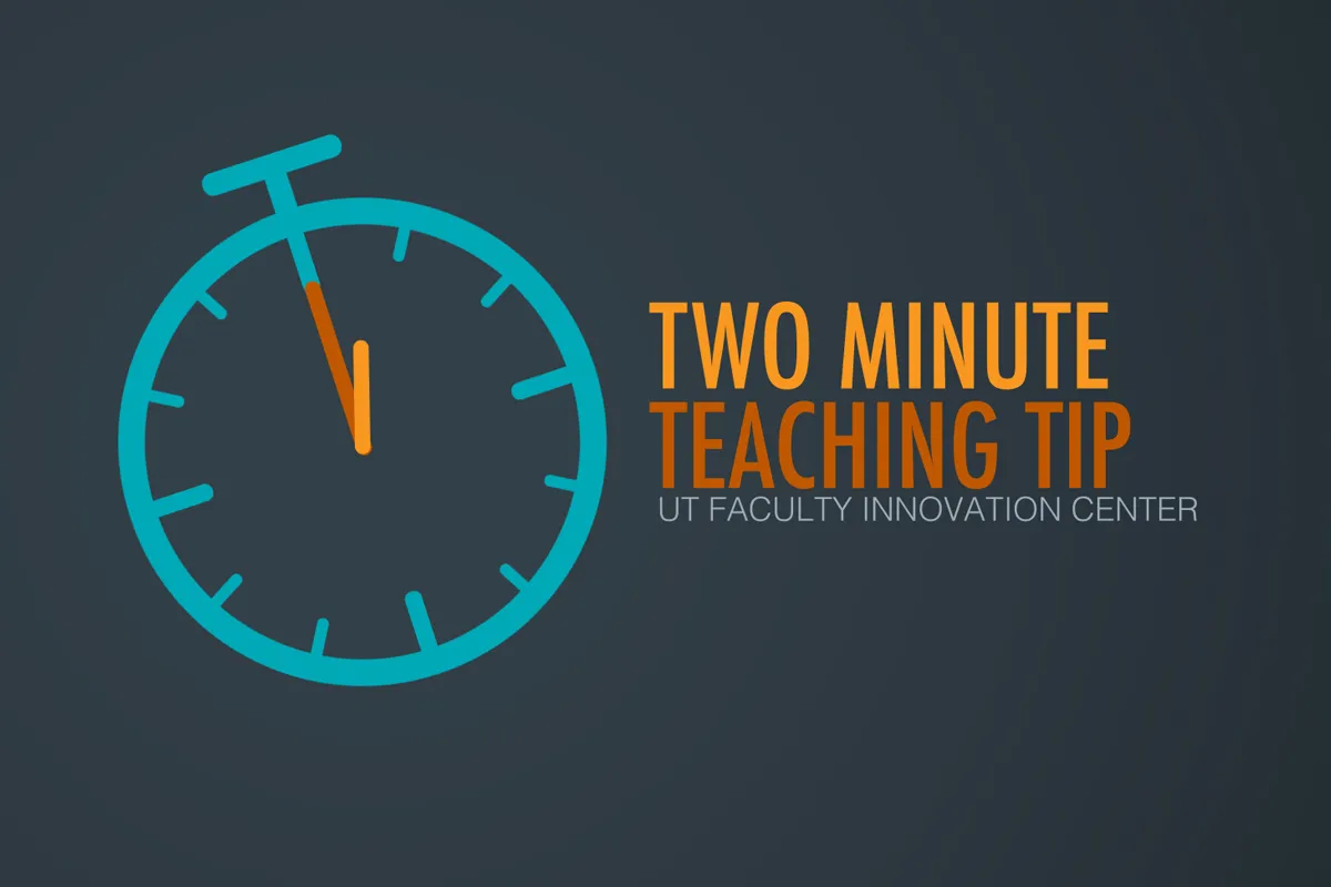 two minute teaching tip